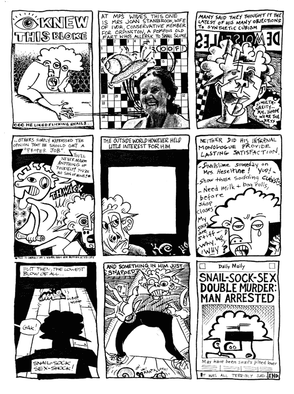 1 Jonathan Wilcock  2 Bob Harrison 3 Steve Whitaker
4 Andy Roberts 5 mooncat 6 Lee Kennedy
7 D'isreali 8 mooncat 9 Andy Roberts
All artwork � individual artists. Not to be reproduced without permission