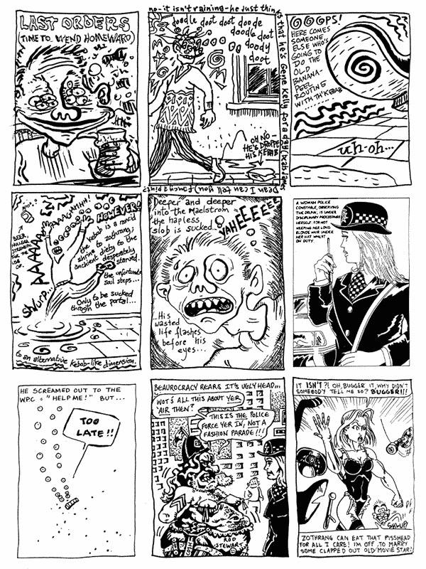 1 mooncat 2 Steve Whitaker 3 Andy Roberts
4 Lee Brimicombe Wood 5 Lee Kennedy 6 Mike Weller
7 Phil Elliot 8 Martin Meeks 9 Nigel Lowrey
All artwork � individual artists. Not to be reproduced without permission