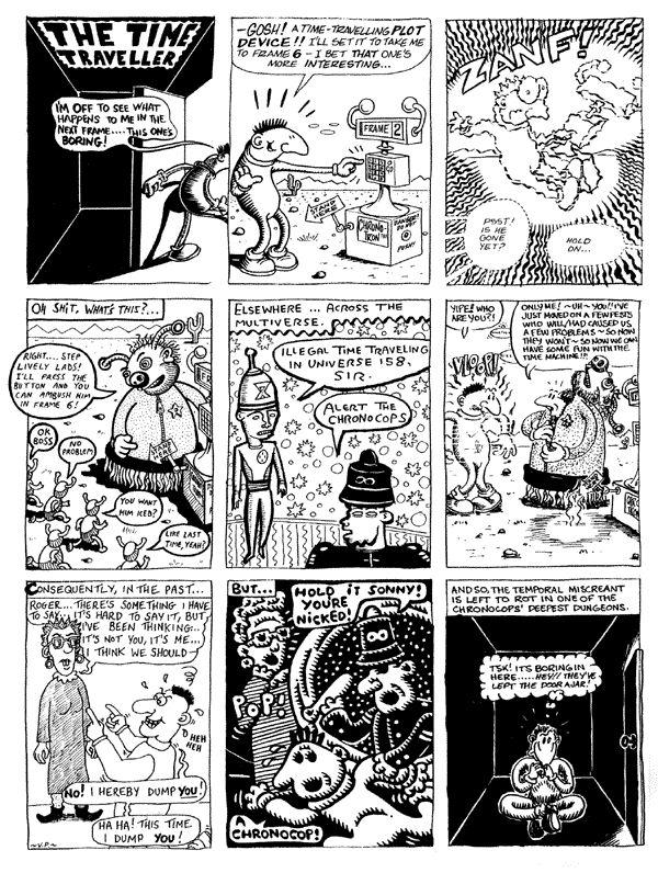 1 Richard Argent 2 Terry Wiley 3 David Morris
4 Matthew Burton? 5 Darryl Cunningham 6 mooncat7 Vic Pratt 8 Steve Martin 9 mooncat
All artwork � individual artists. Not to be reproduced without permission