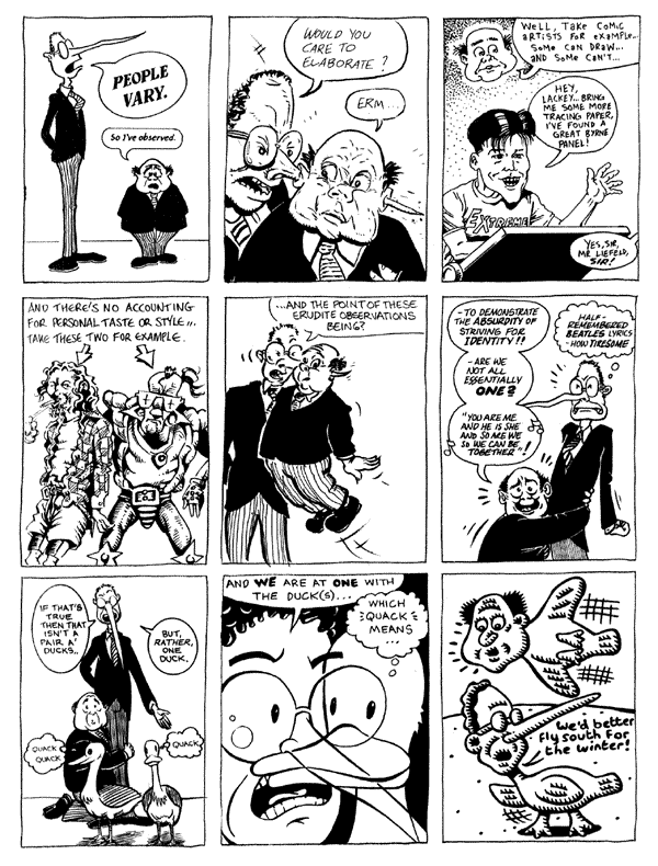 1 Donald Rooum 2 Chris Webster 3 Nigel Lowrey
4 Martin Meeks 5 mooncat 6 Terry Wiley7 David Morris 8 Phil Elliot 9 Chris Fraser
All artwork � individual artists. Not to be reproduced without permission