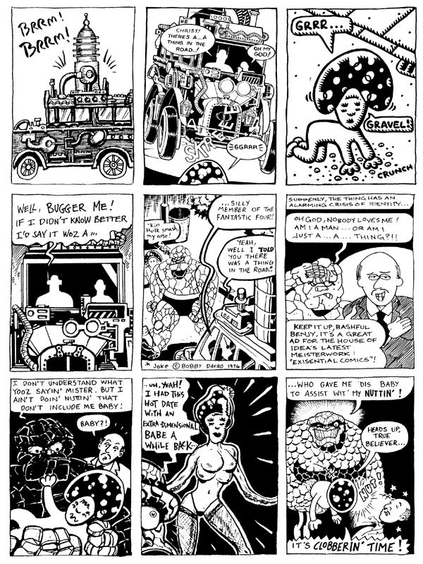 1 Darryl Cunningham 2 Steve Martin 3 Chris Frazer
4 Martin Meeks 5 Nigel Lowrey 6 Pete Doree 7 Phil Elliot 8 Rich Z Starbuck 9 Carl White
All artwork � individual artists. Not to be reproduced without permission